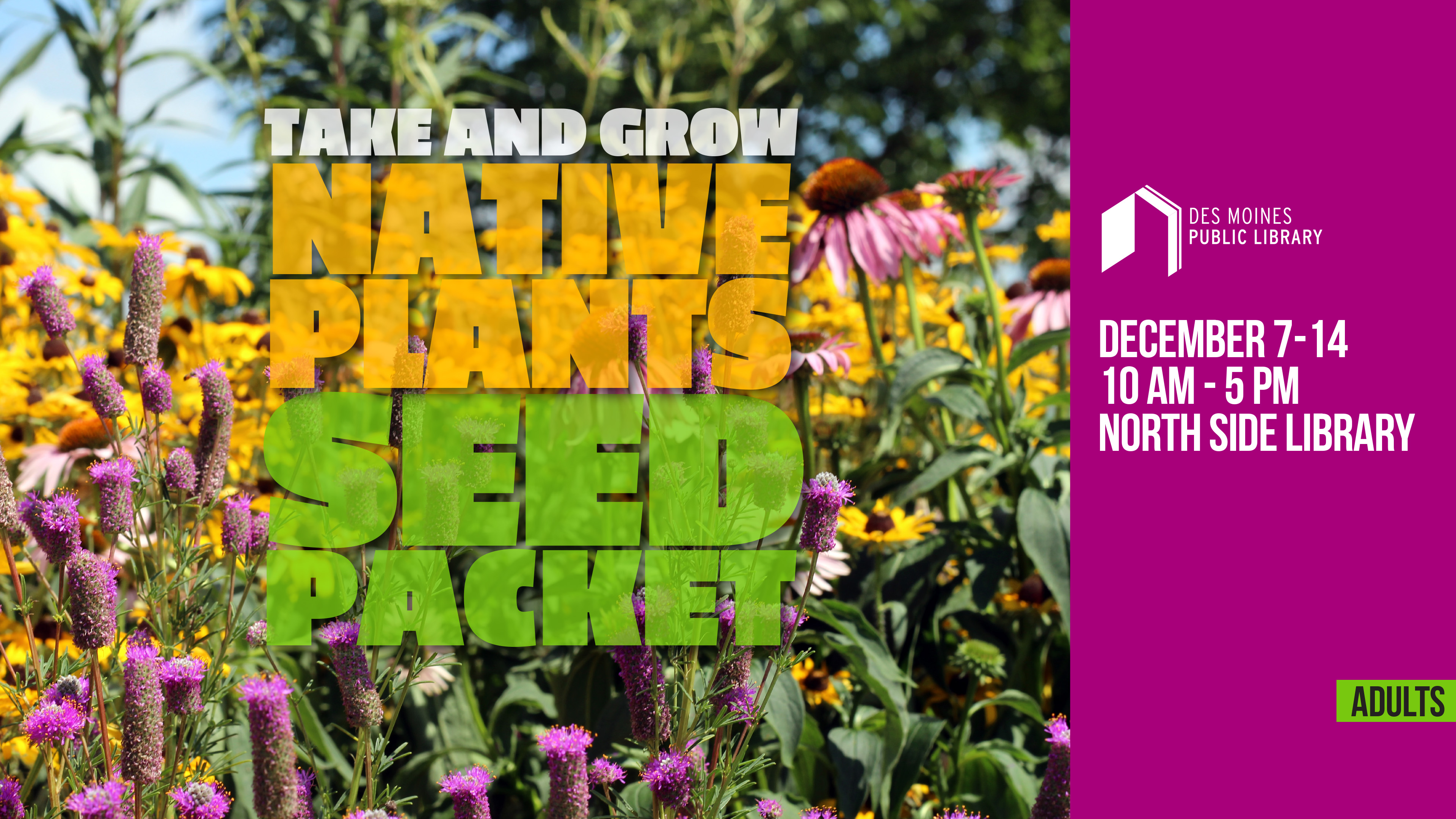 Take and Grow Native Plants Seed Packet Des Moines Public Library